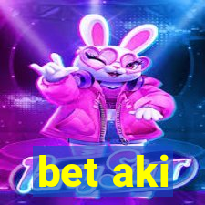 bet aki